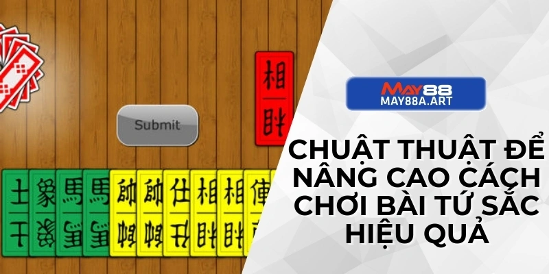 Chuật thuật để nâng cao cách chơi bài tứ sắc hiệu quả